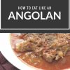 How to eat like an Angolan